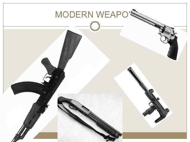 MODERN WEAPON 