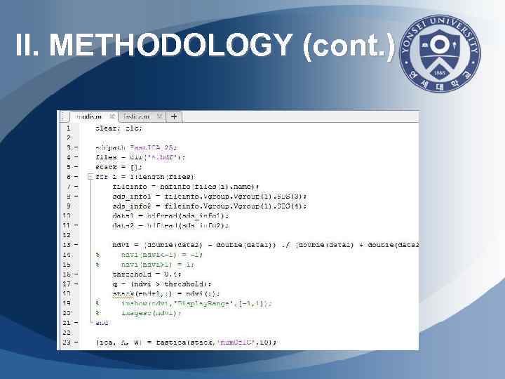 II. METHODOLOGY (cont. ) 