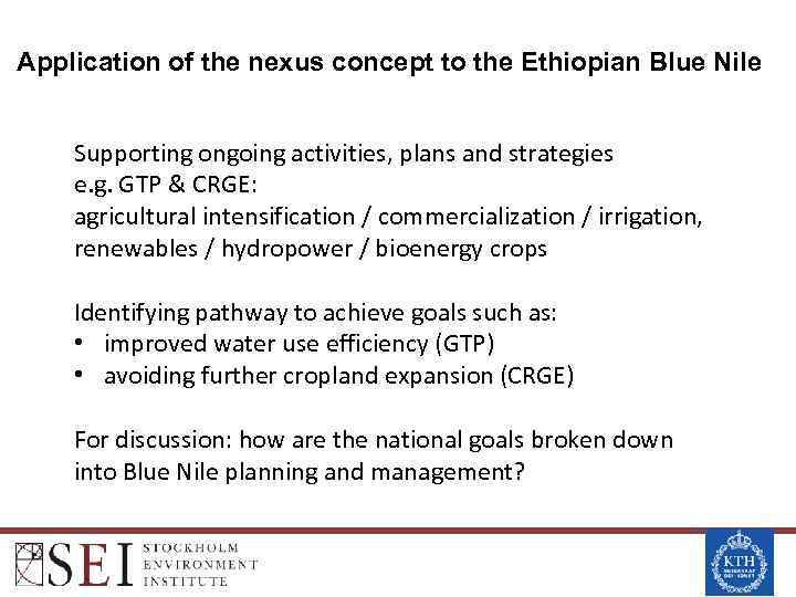 Application of the nexus concept to the Ethiopian Blue Nile Supporting ongoing activities, plans