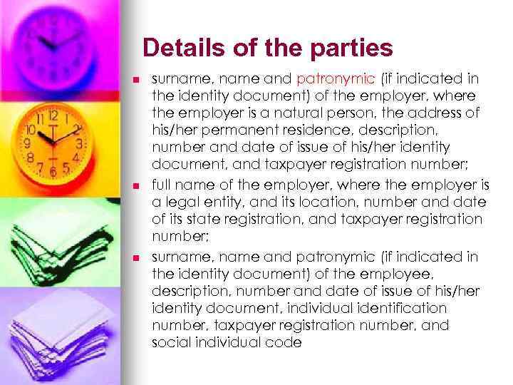 Details of the parties n n n surname, name and patronymic (if indicated in