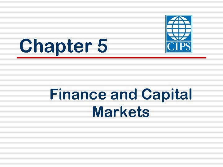 Chapter 5 Finance and Capital Markets 