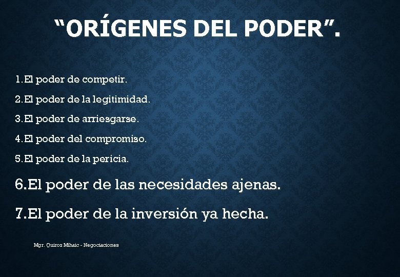 “ORÍGENES DEL PODER”. 1. El poder de competir. 2. El poder de la legitimidad.