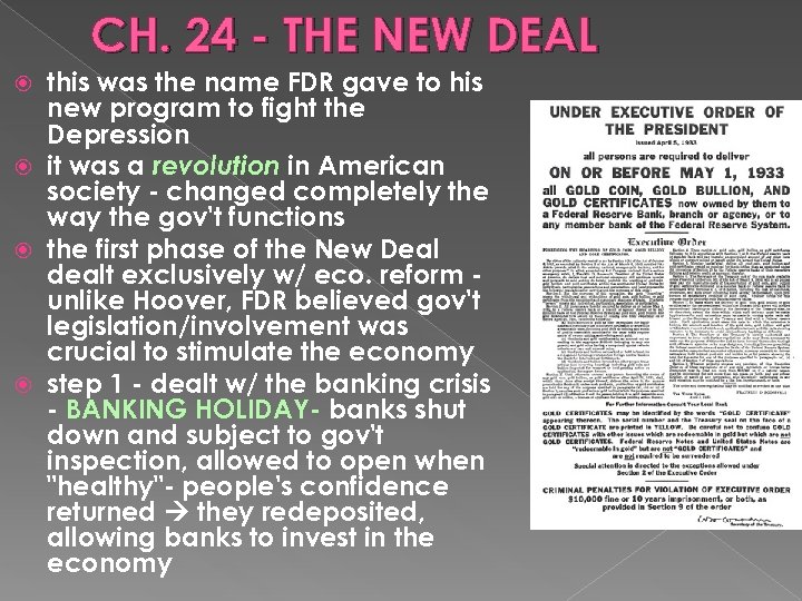 CH. 24 - THE NEW DEAL this was the name FDR gave to his