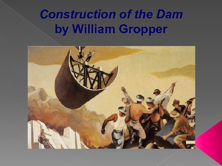 Construction of the Dam by William Gropper 