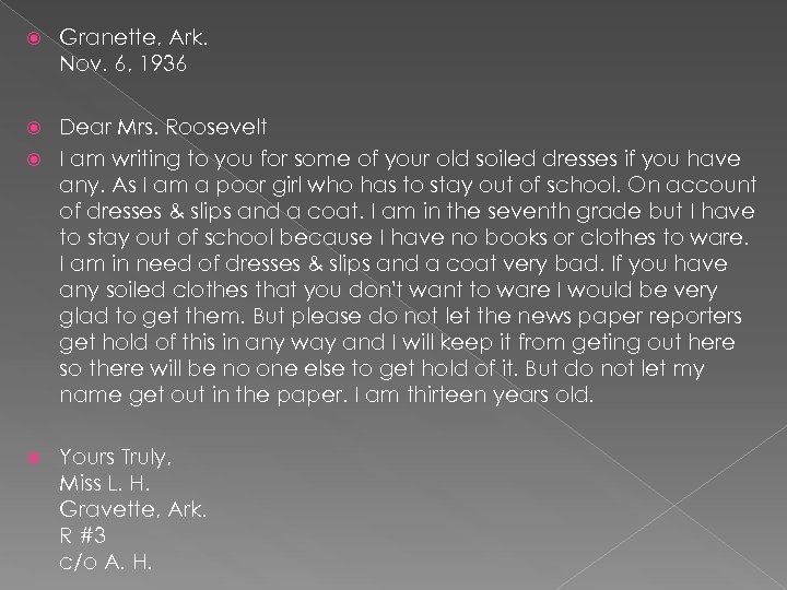  Granette, Ark. Nov. 6, 1936 Dear Mrs. Roosevelt I am writing to you