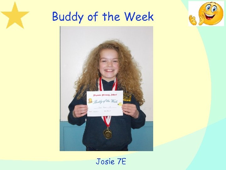 Buddy of the Week Josie 7 E 