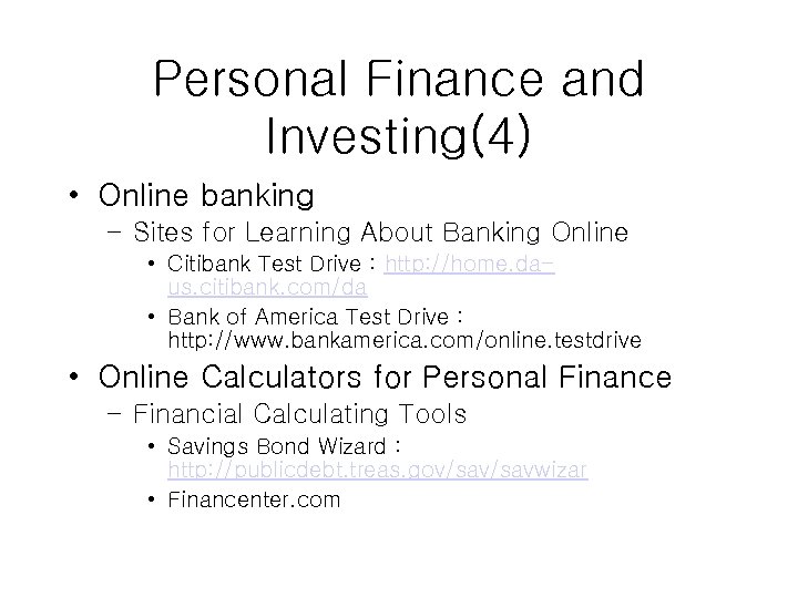 Personal Finance and Investing(4) • Online banking – Sites for Learning About Banking Online
