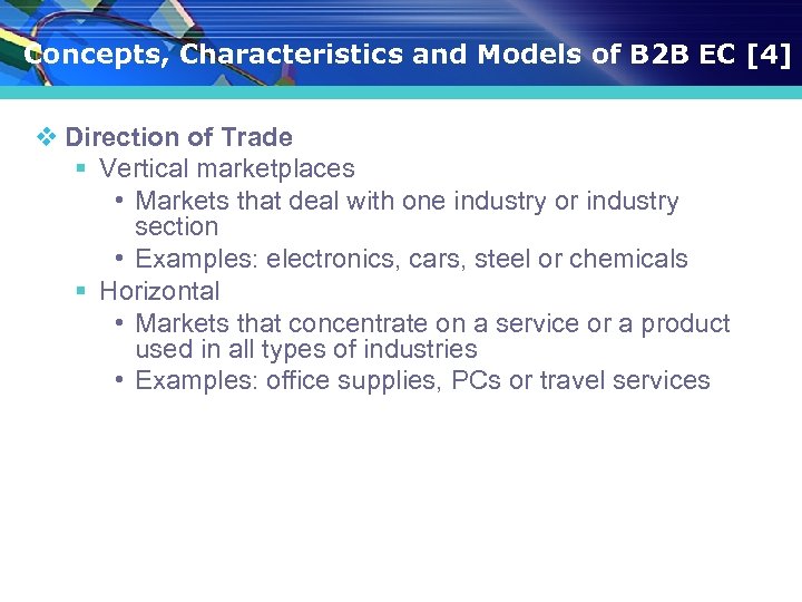 Concepts, Characteristics and Models of B 2 B EC [4] v Direction of Trade