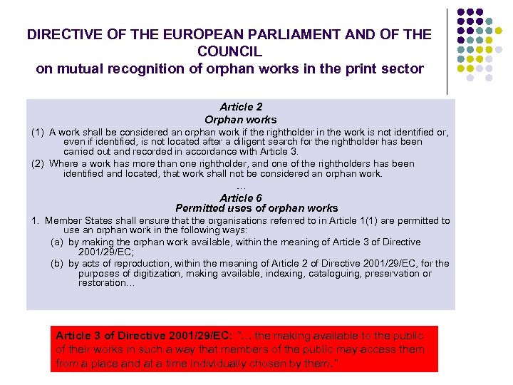 DIRECTIVE OF THE EUROPEAN PARLIAMENT AND OF THE COUNCIL on mutual recognition of orphan