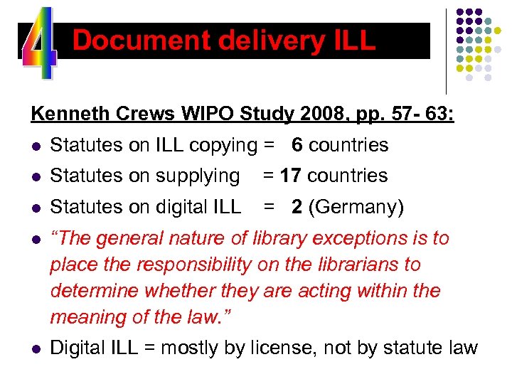 Document delivery ILL Kenneth Crews WIPO Study 2008, pp. 57 - 63: l Statutes