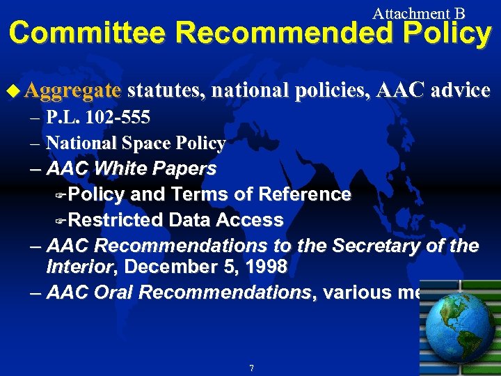Attachment B Committee Recommended Policy Aggregate statutes, national policies, AAC advice – P. L.