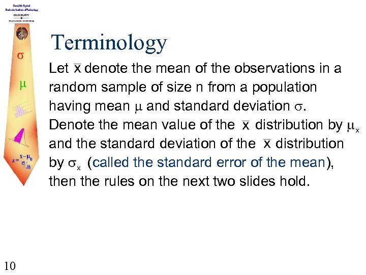 Terminology Let denote the mean of the observations in a random sample of size