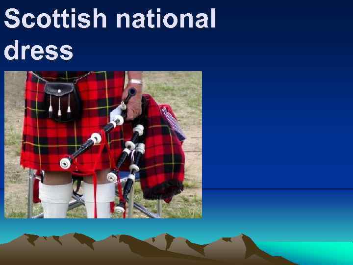 Scottish national dress 