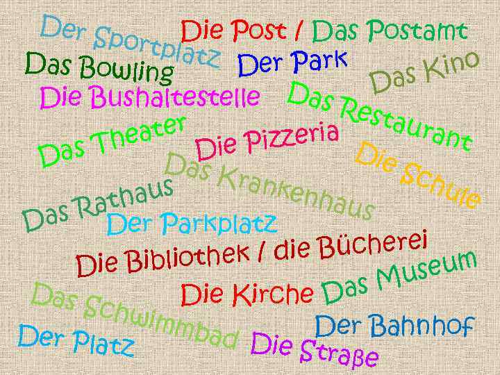 Der S portp Die Post / Das Postamt latz Das Bowling Der Park Kino