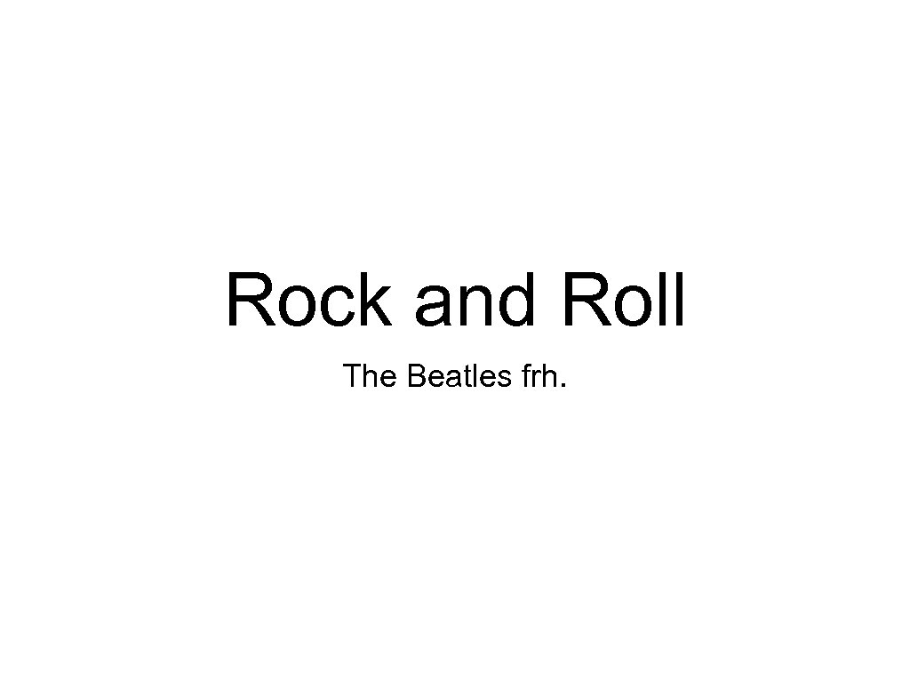 Rock and Roll The Beatles frh. 