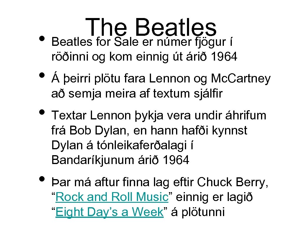 The Beatles • Beatles for Sale er númer fjögur í röðinni og kom einnig