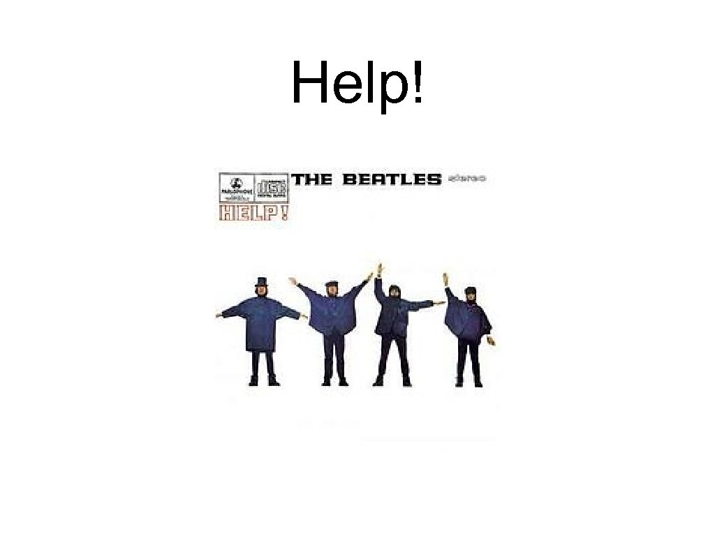 Help! 