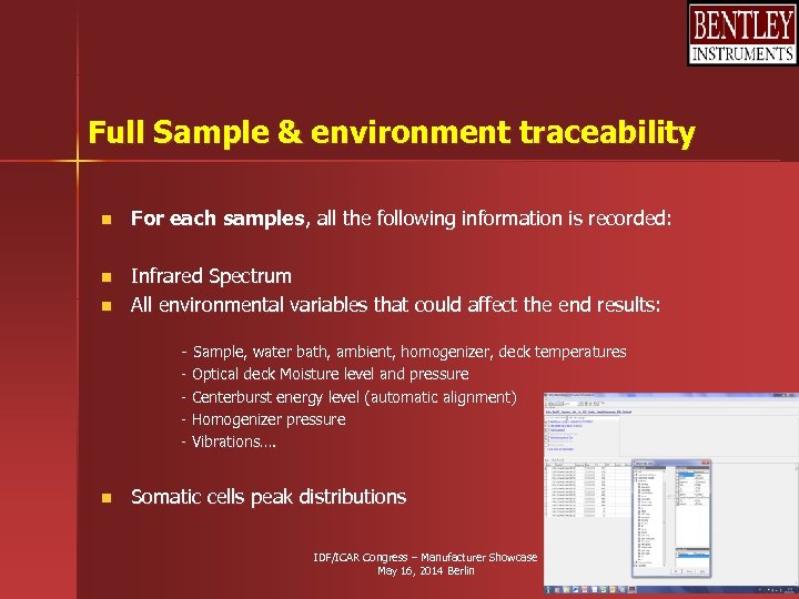 Full Sample & environment traceability n For each samples, all the following information is