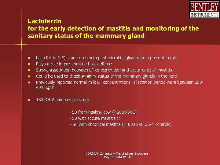 Lactoferrin for the early detection of mastitis and monitoring of the sanitary status of