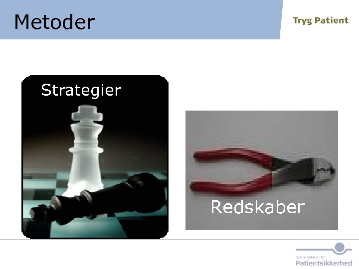 Metoder Strategier Redskaber 