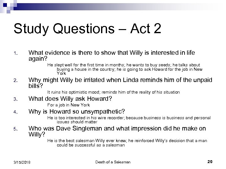 Study Questions – Act 2 1. What evidence is there to show that Willy