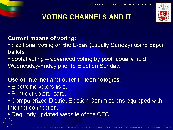 Central Electoral Commission of The Republic of Lithuania VOTING CHANNELS AND IT Current means