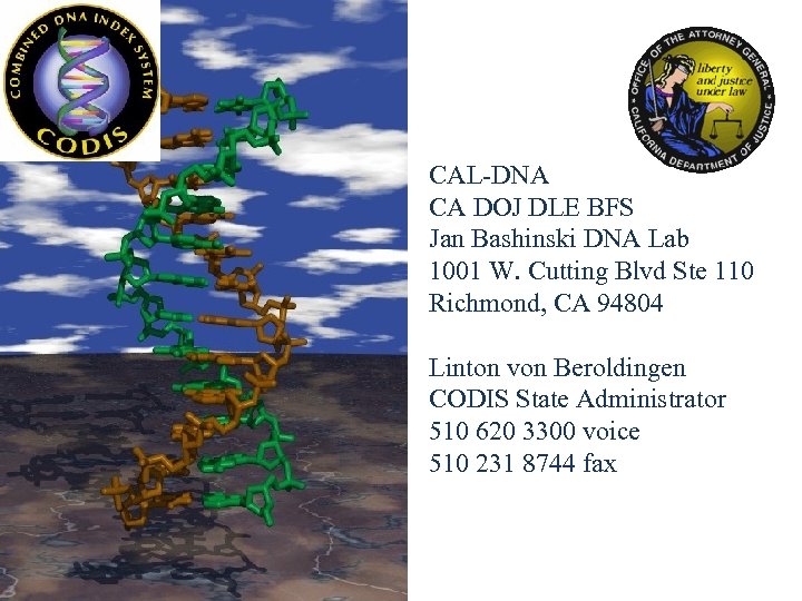 CAL-DNA CA DOJ DLE BFS Jan Bashinski DNA Lab 1001 W. Cutting Blvd Ste