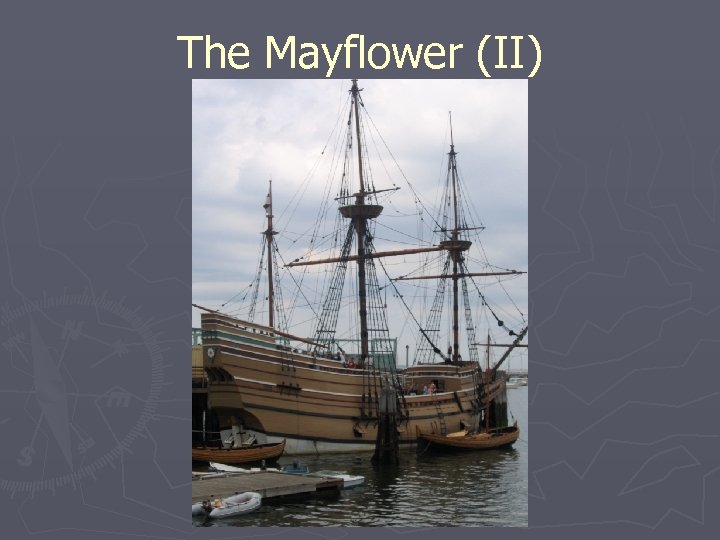 The Mayflower (II) 