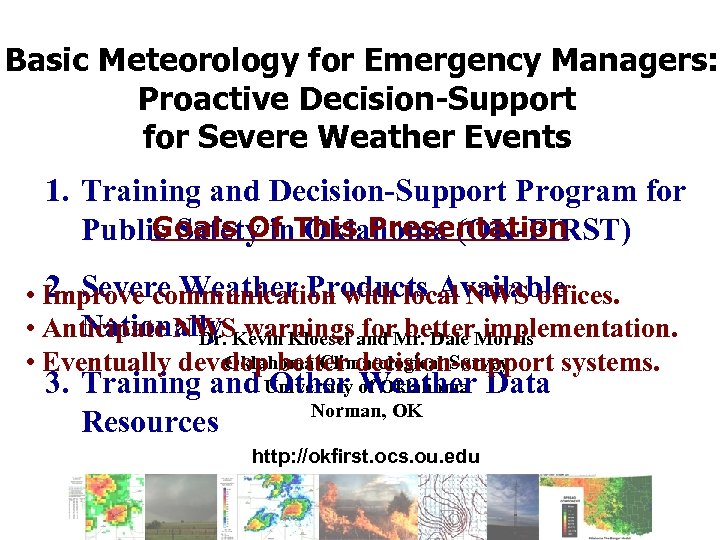 Basic Meteorology for Emergency Managers: Proactive Decision-Support for Severe Weather Events 1. Training and