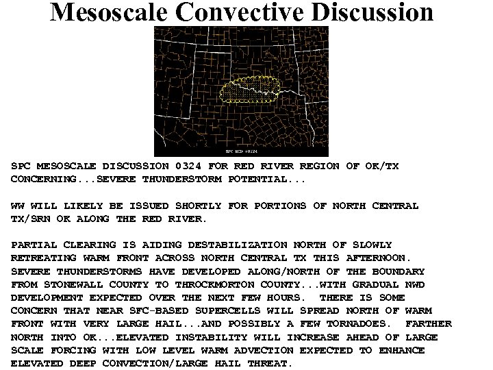 Mesoscale Convective Discussion SPC MESOSCALE DISCUSSION 0324 FOR RED RIVER REGION OF OK/TX CONCERNING.
