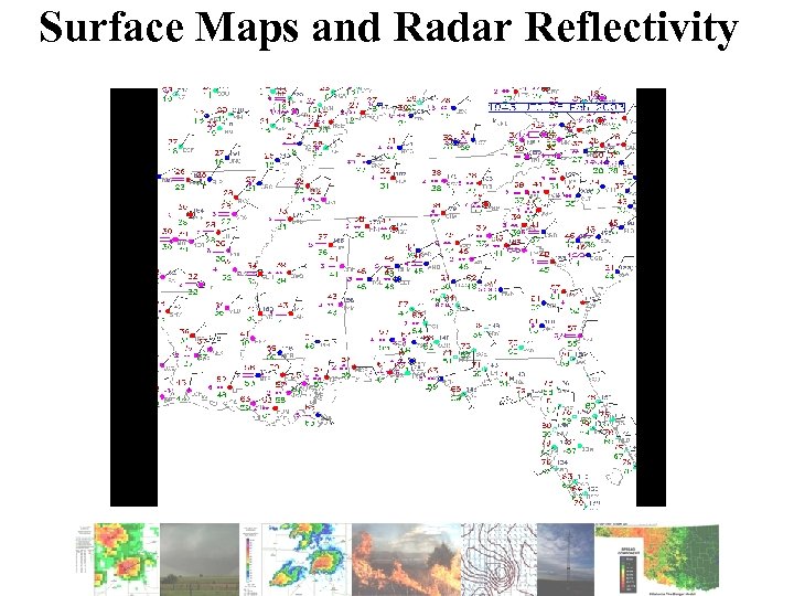 Surface Maps and Radar Reflectivity 