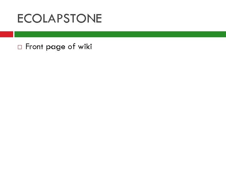 ECOLAPSTONE Front page of wiki 