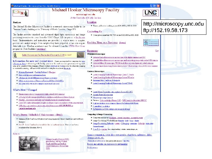 http: //microscopy. unc. edu ftp: //152. 19. 58. 173 