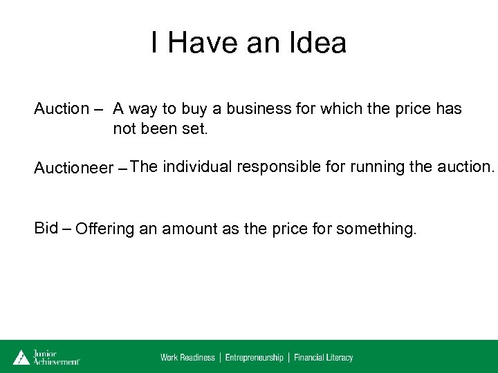 I Have an Idea Auction – A way to buy a business for which