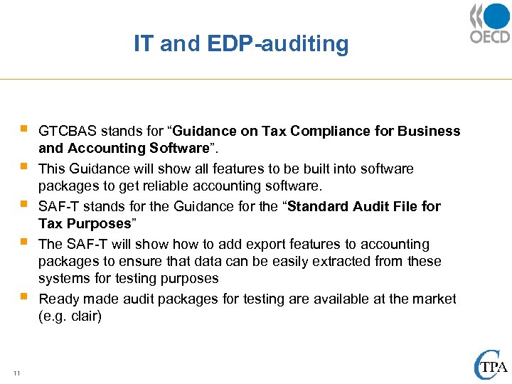 IT and EDP-auditing § § § 11 GTCBAS stands for “Guidance on Tax Compliance