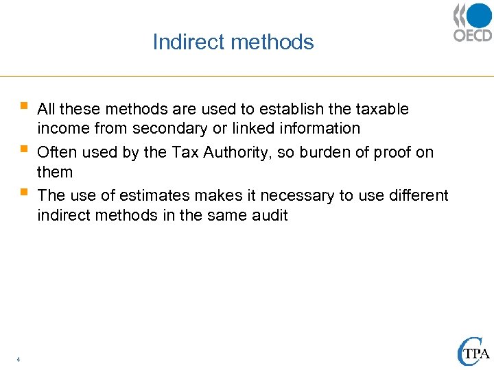 Indirect methods § § § 4 All these methods are used to establish the