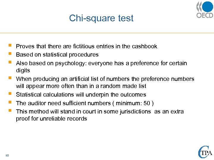 Chi-square test § § § § 50 Proves that there are fictitious entries in