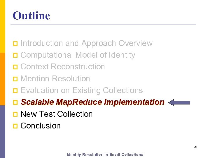 Outline Introduction and Approach Overview p Computational Model of Identity p Context Reconstruction p