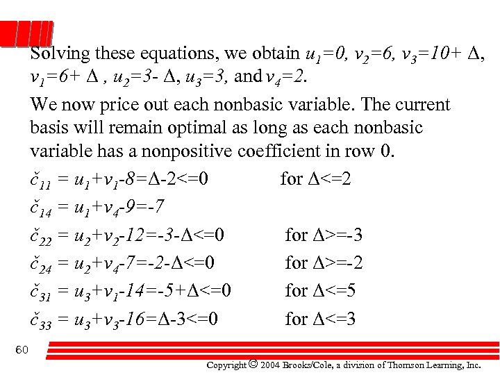Solving these equations, we obtain u 1=0, v 2=6, v 3=10+ Δ, v 1=6+