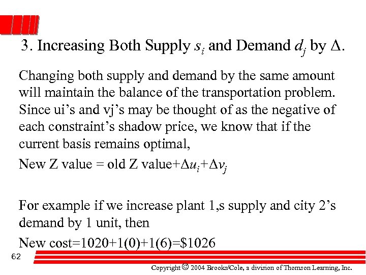 3. Increasing Both Supply si and Demand dj by Δ. Changing both supply and