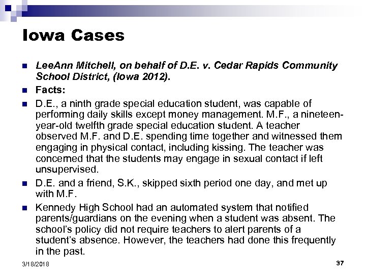 Iowa Cases n n n Lee. Ann Mitchell, on behalf of D. E. v.