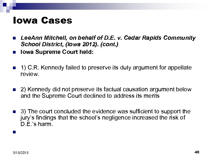 Iowa Cases n n Lee. Ann Mitchell, on behalf of D. E. v. Cedar