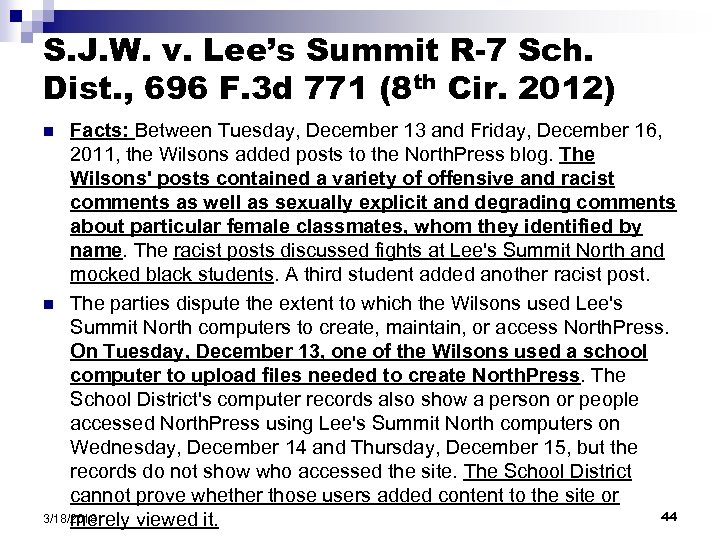 S. J. W. v. Lee’s Summit R-7 Sch. Dist. , 696 F. 3 d