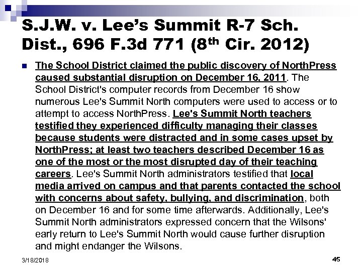 S. J. W. v. Lee’s Summit R-7 Sch. Dist. , 696 F. 3 d