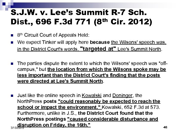 S. J. W. v. Lee’s Summit R-7 Sch. Dist. , 696 F. 3 d