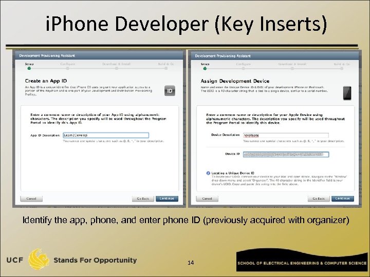 i. Phone Developer (Key Inserts) Identify the app, phone, and enter phone ID (previously