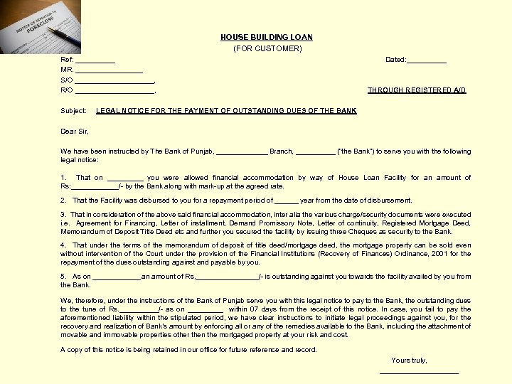 HOUSE BUILDING LOAN (FOR CUSTOMER) Ref: _____ MR. _________ S/O __________, R/O __________, Subject: