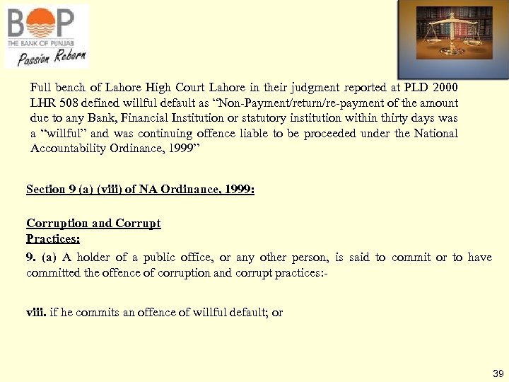 Full bench of Lahore High Court Lahore in their judgment reported at PLD 2000