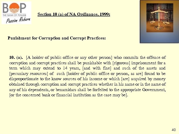 Section 10 (a) of NA Ordinance, 1999: Punishment for Corruption and Corrupt Practices: 10.