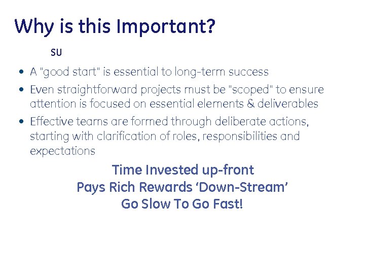 Why is this Important? SU • A 